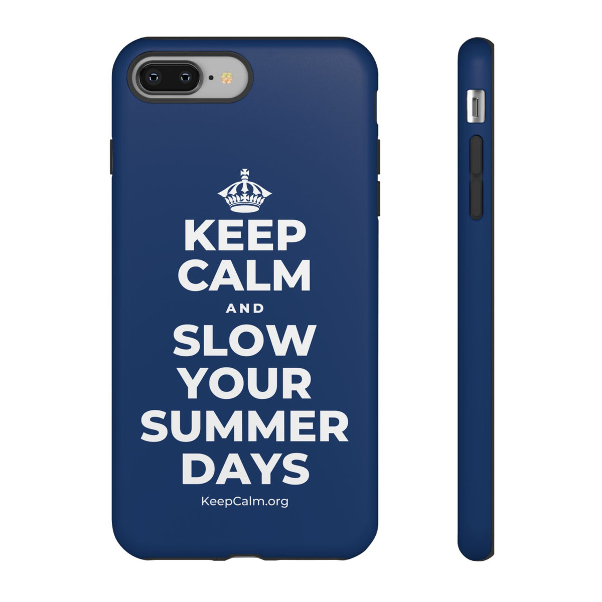 KEEP CALM AND SLOW YOUR SUMMER DAYS Phone Case
