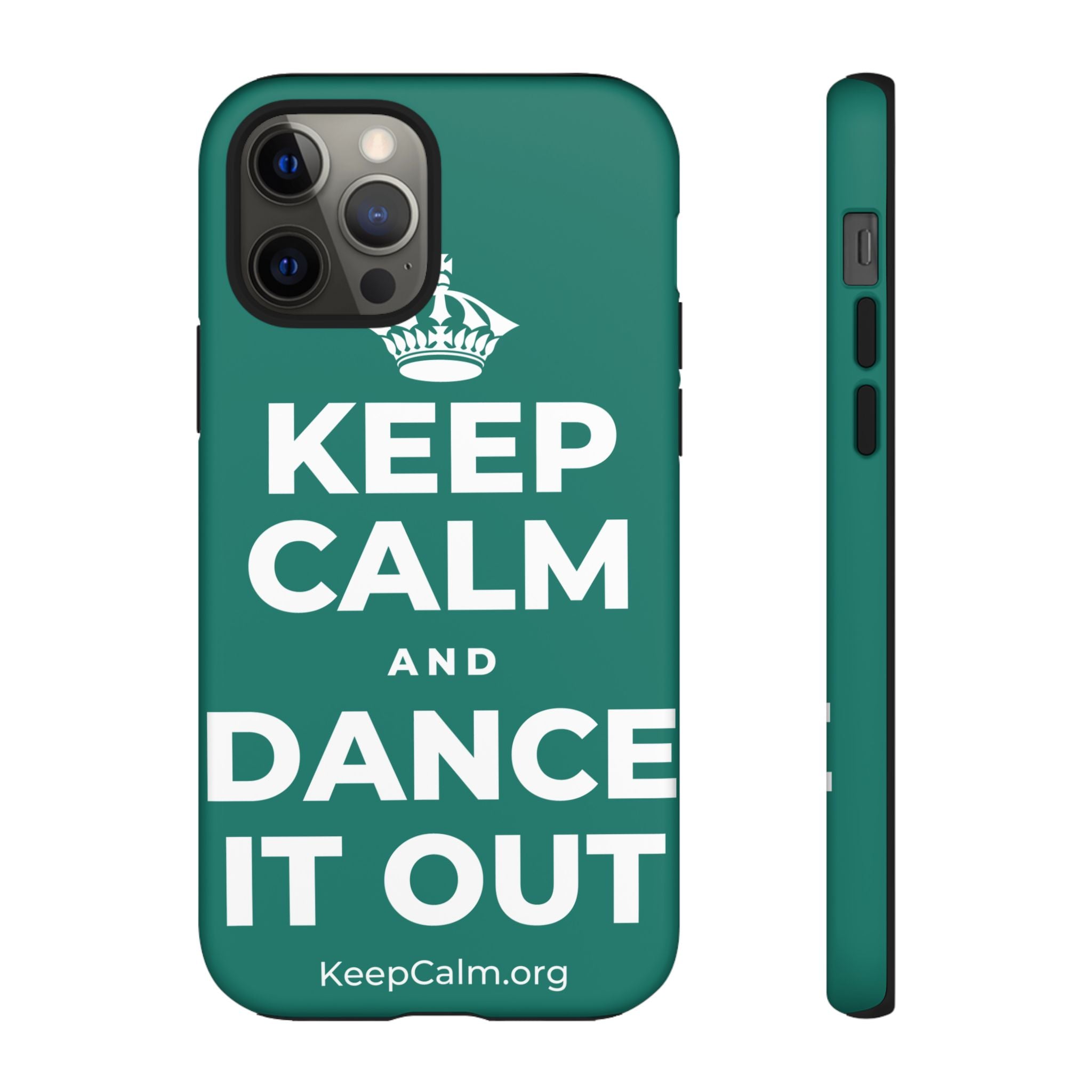 KEEP CALM AND DANCE IT OUT Phone Case