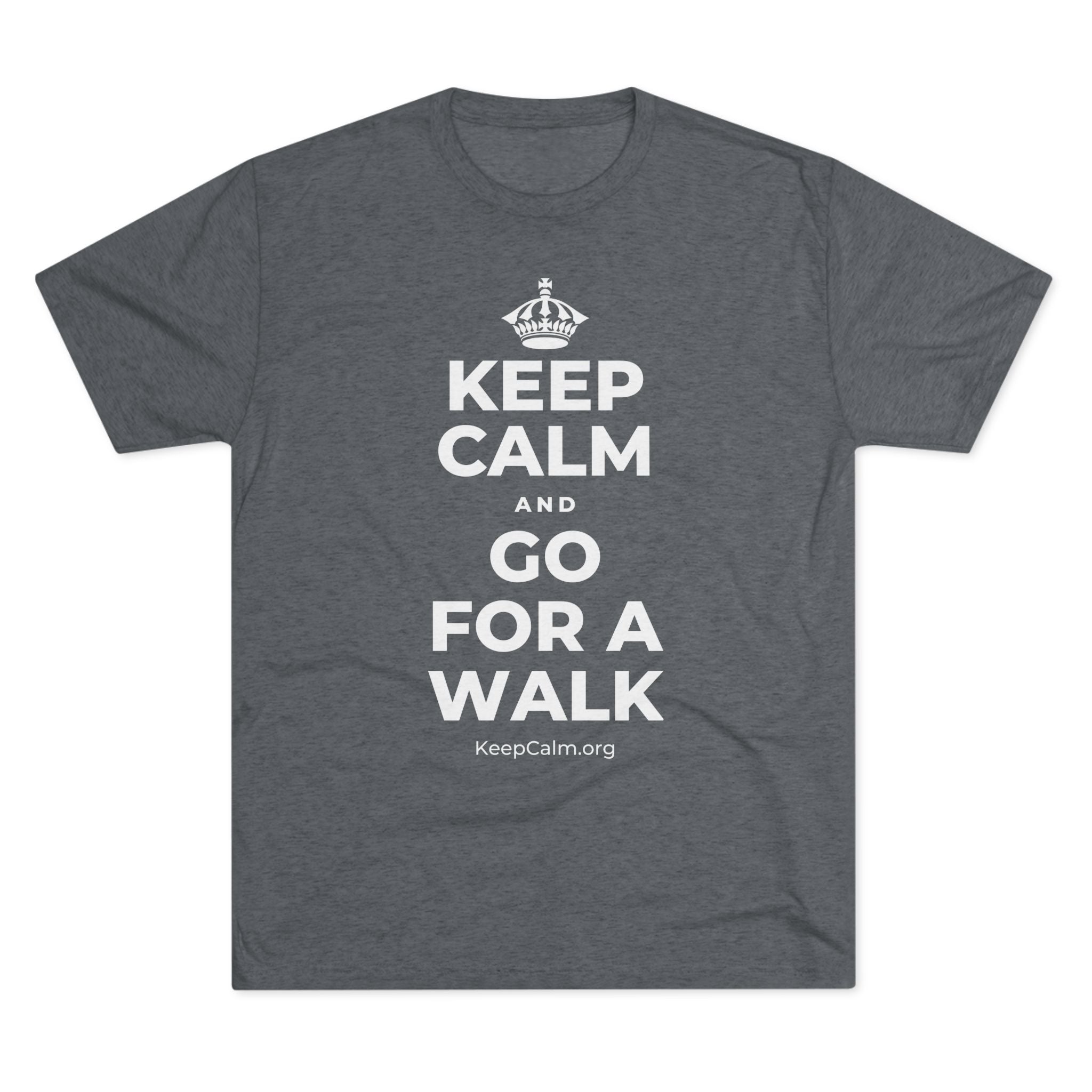 KEEP CALM AND GO FOR A WALK Tri-Blend Tee