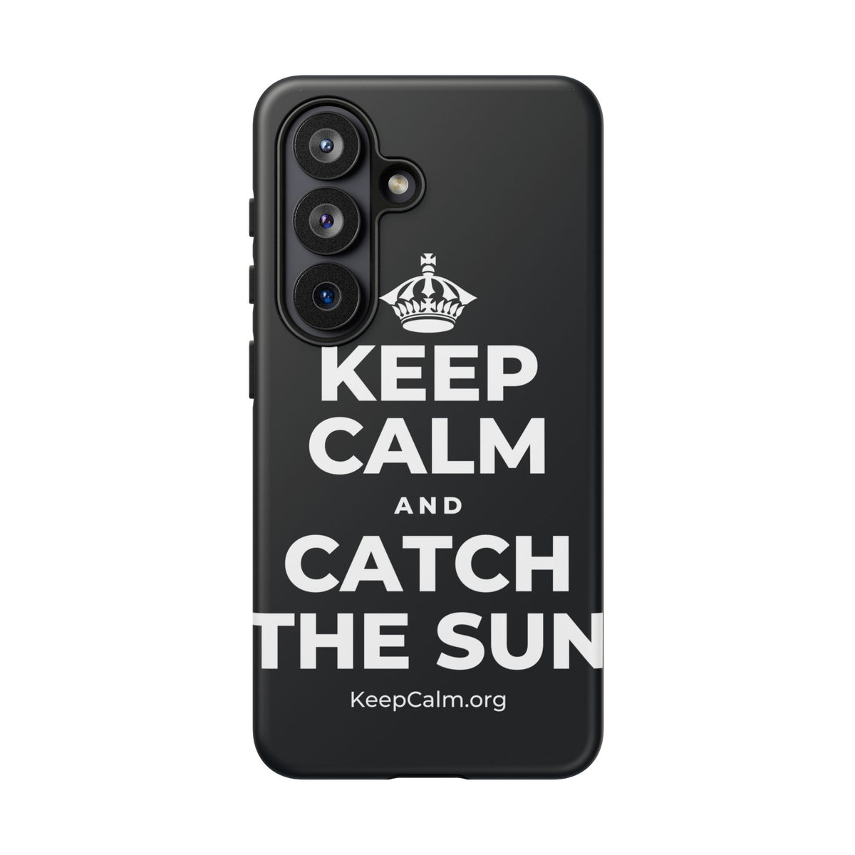 KEEP CALM AND CATCH THE SUN Phone Case (Dark)