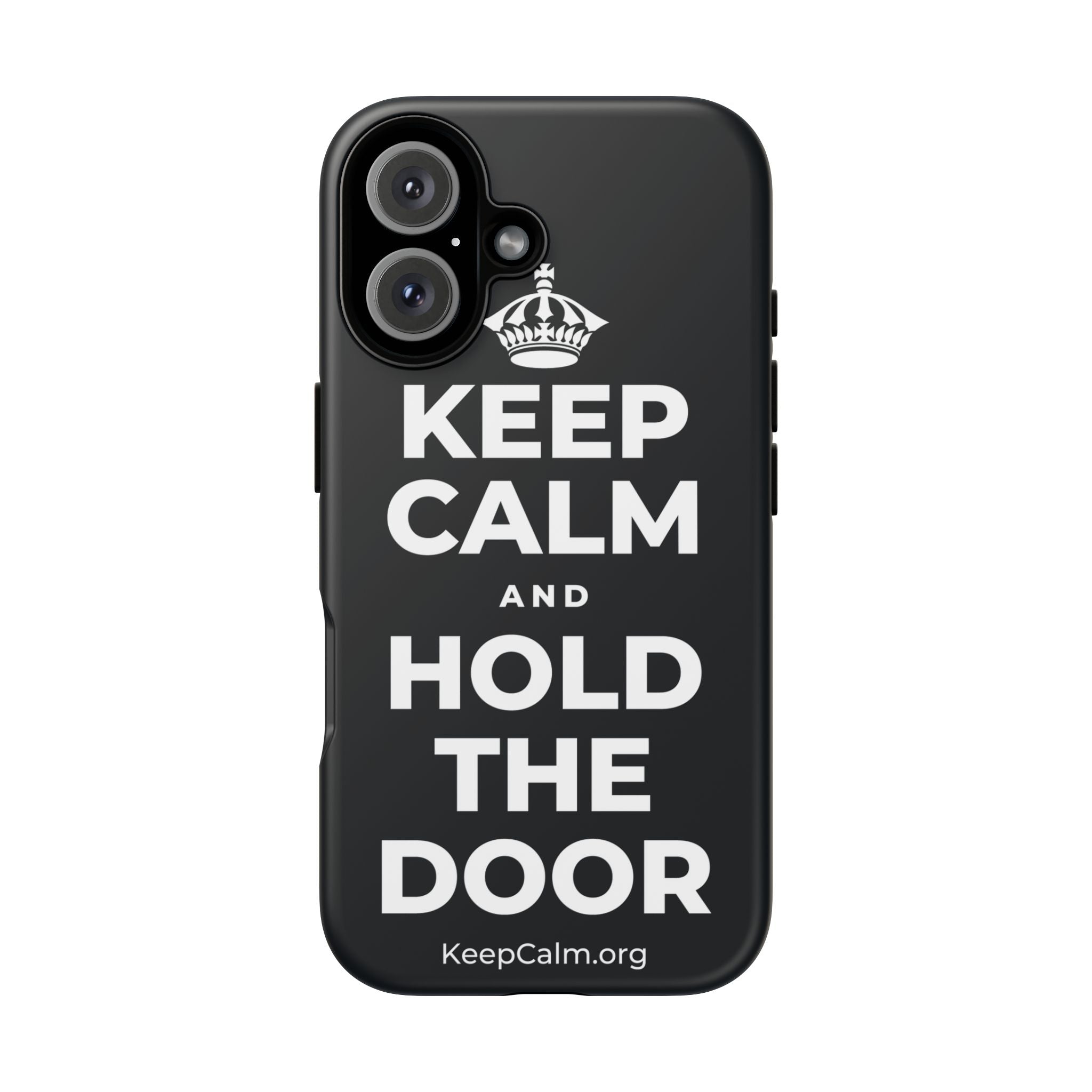 KEEP CALM AND HOLD THE DOOR Phone Case (Dark)