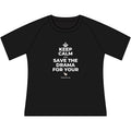 KEEP CALM AND SAVE THE DRAMA FOR YOUR 🦙 Women's Raglan Tee