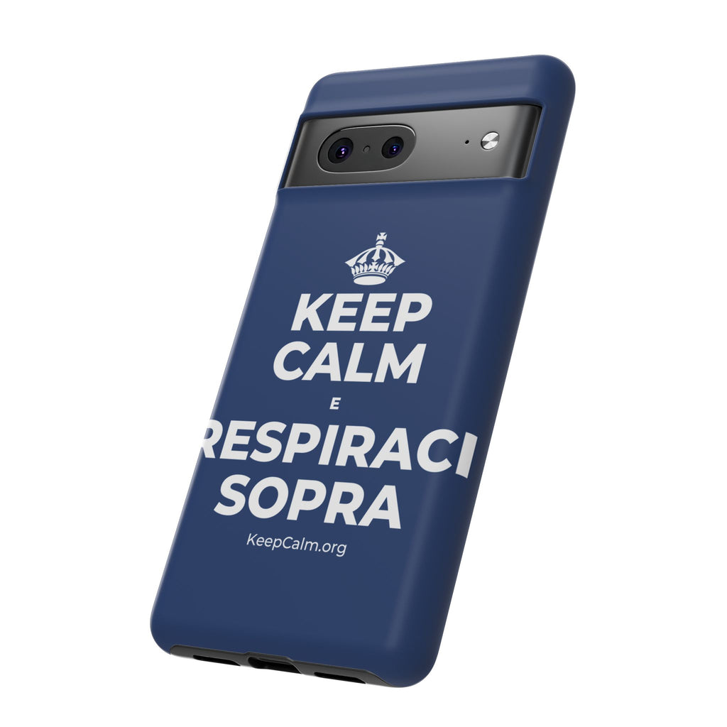 KEEP CALM E RESPIRACI SOPRA Phone Case