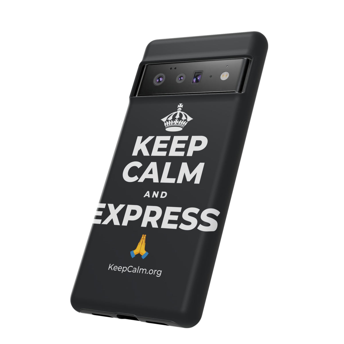 KEEP CALM AND EXPRESS 🙏 Phone Case (Dark)