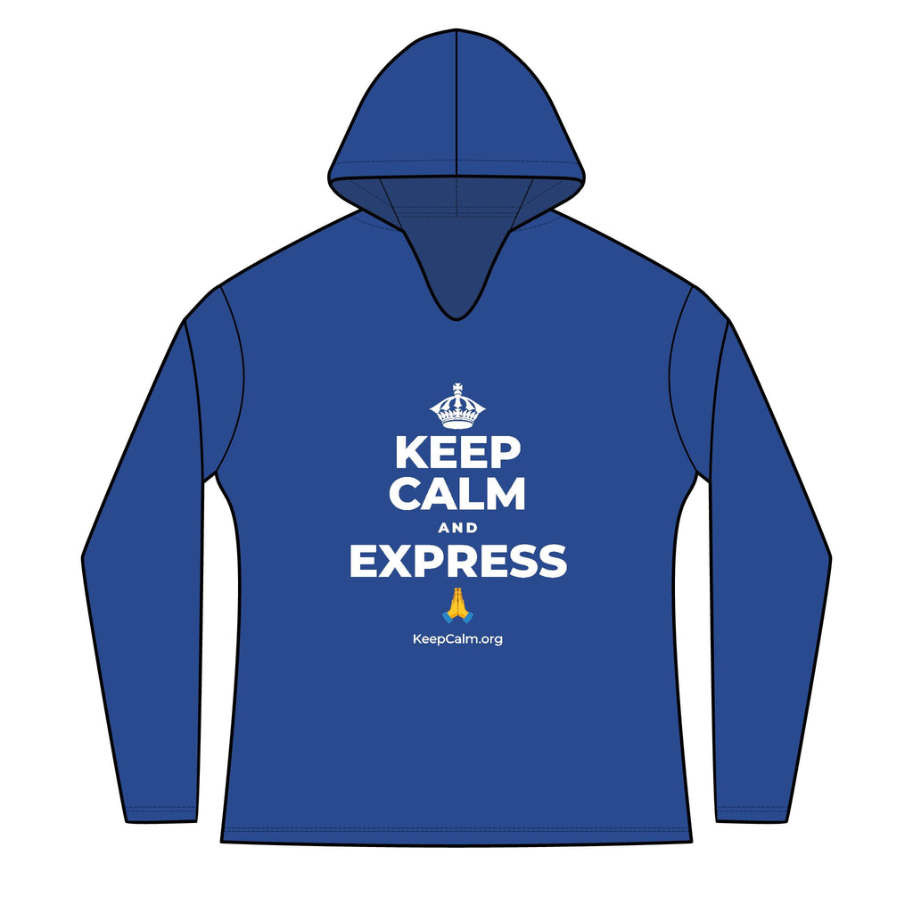 KEEP CALM AND EXPRESS 🙏 Women's Long Sleeve Hoodie