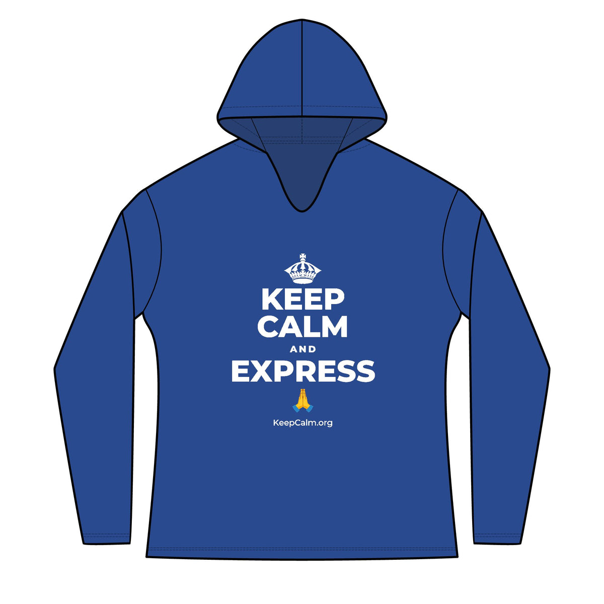 KEEP CALM AND EXPRESS 🙏 Women's Long Sleeve Hoodie