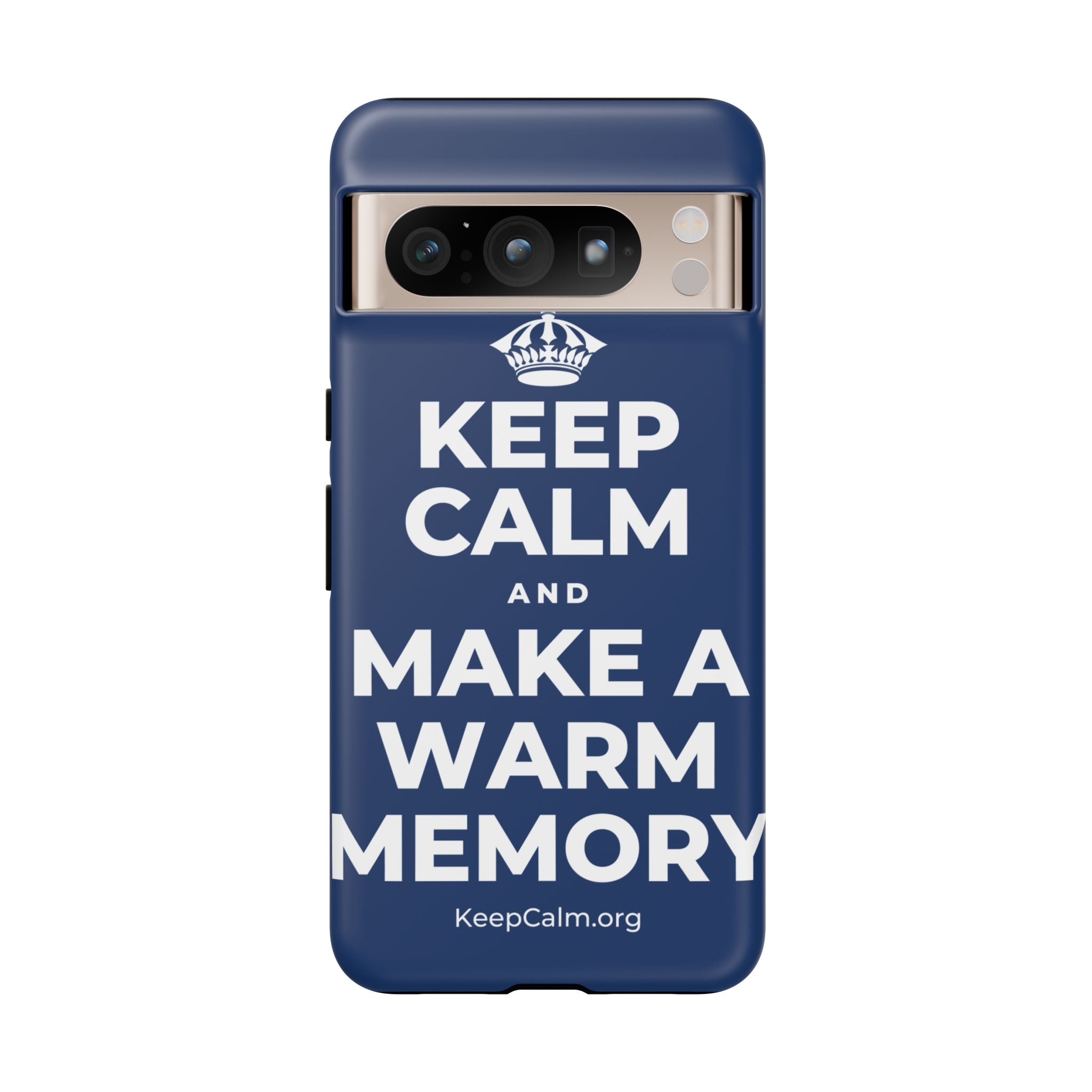 KEEP CALM AND MAKE A WARM MEMORY Phone Case