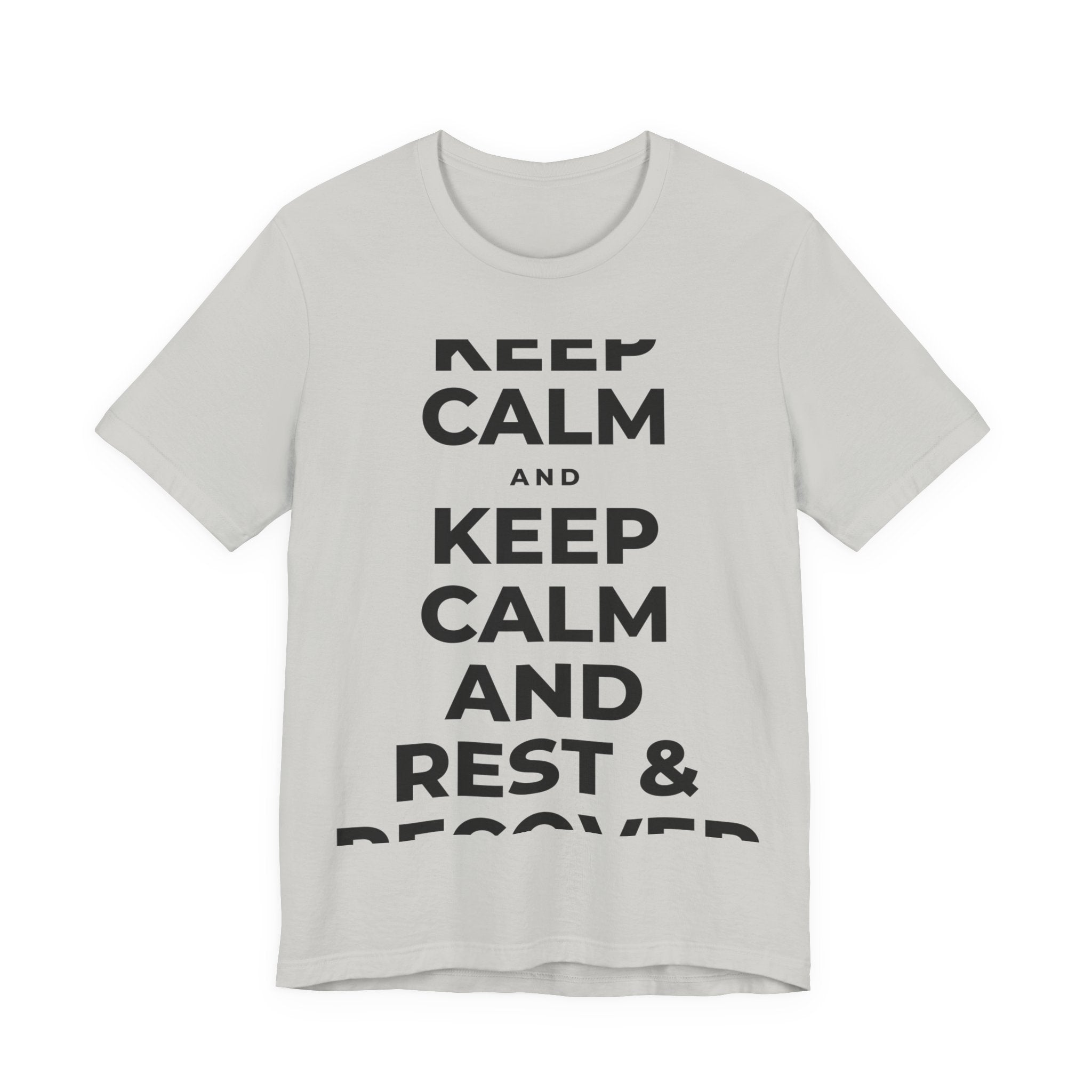 KEEP CALM AND REST & RECOVER T-Shirt (Baby Blue–Silver)