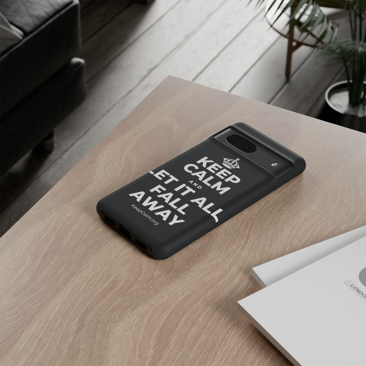 KEEP CALM AND LET IT ALL FALL AWAY Phone Case (Dark)