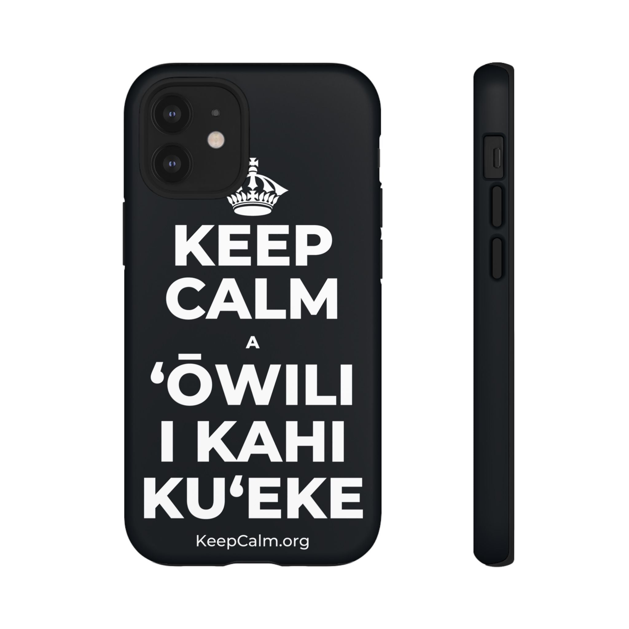 KEEP CALM A ʻŌWILI I KAHI KUʻEKE Phone Case (Dark)