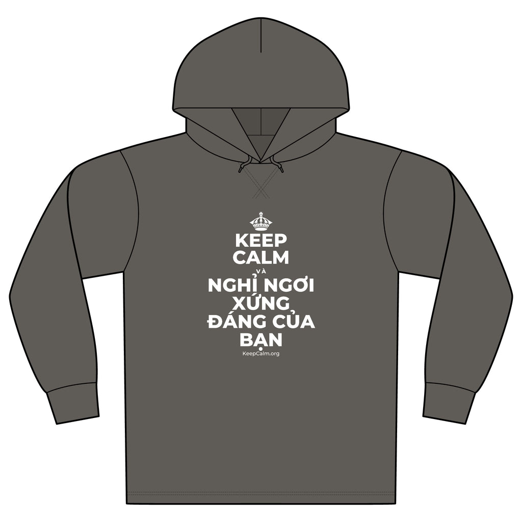 KEEP CALM VÀ NGHỈ NGƠI XỨNG ĐÁNG CỦA BẠN Organic Hoodie Tee