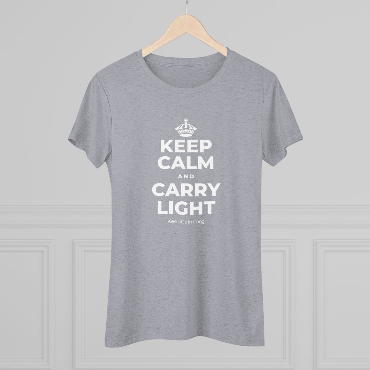 KEEP CALM AND CARRY LIGHT Women's Tri-Blend Tee