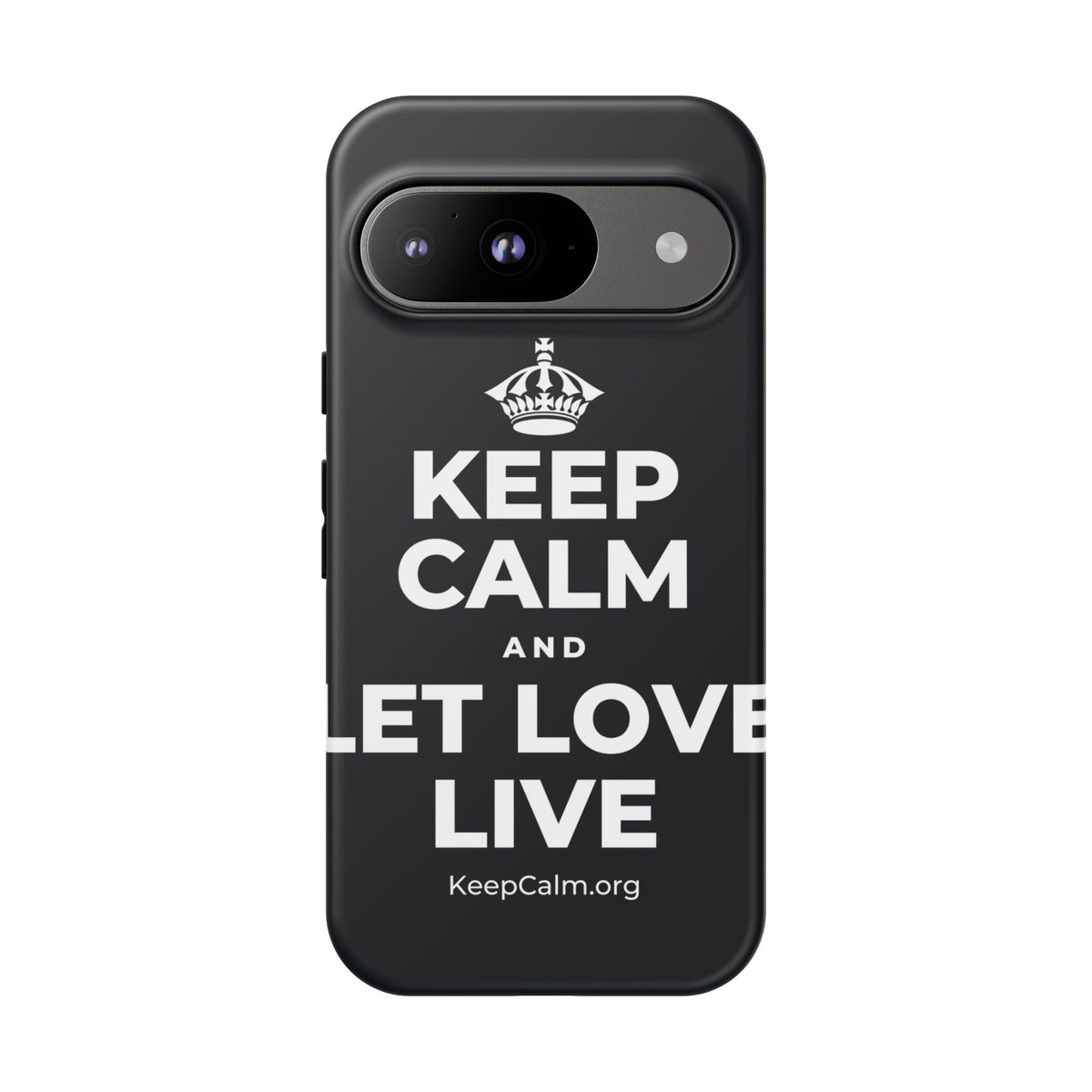 KEEP CALM AND LET LOVE LIVE Phone Case (Dark)