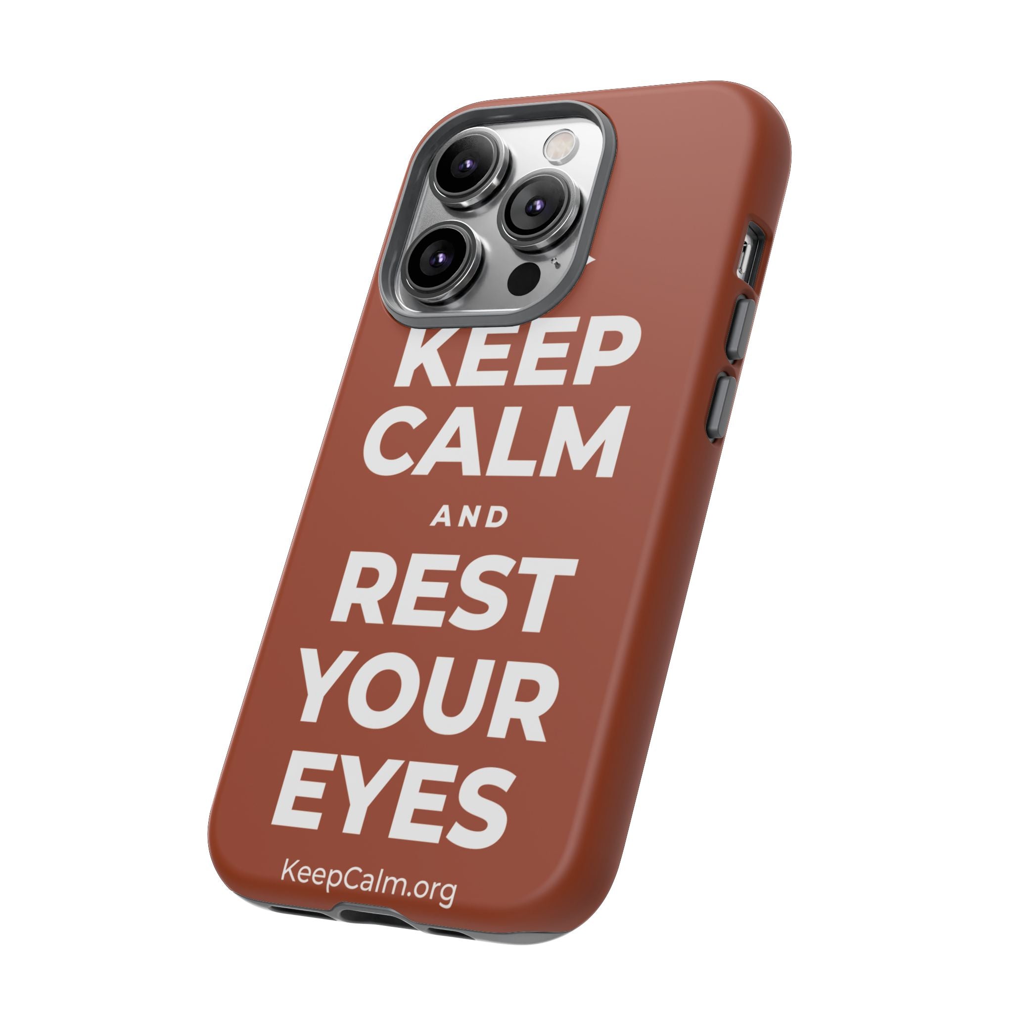 KEEP CALM AND REST YOUR EYES Phone Case