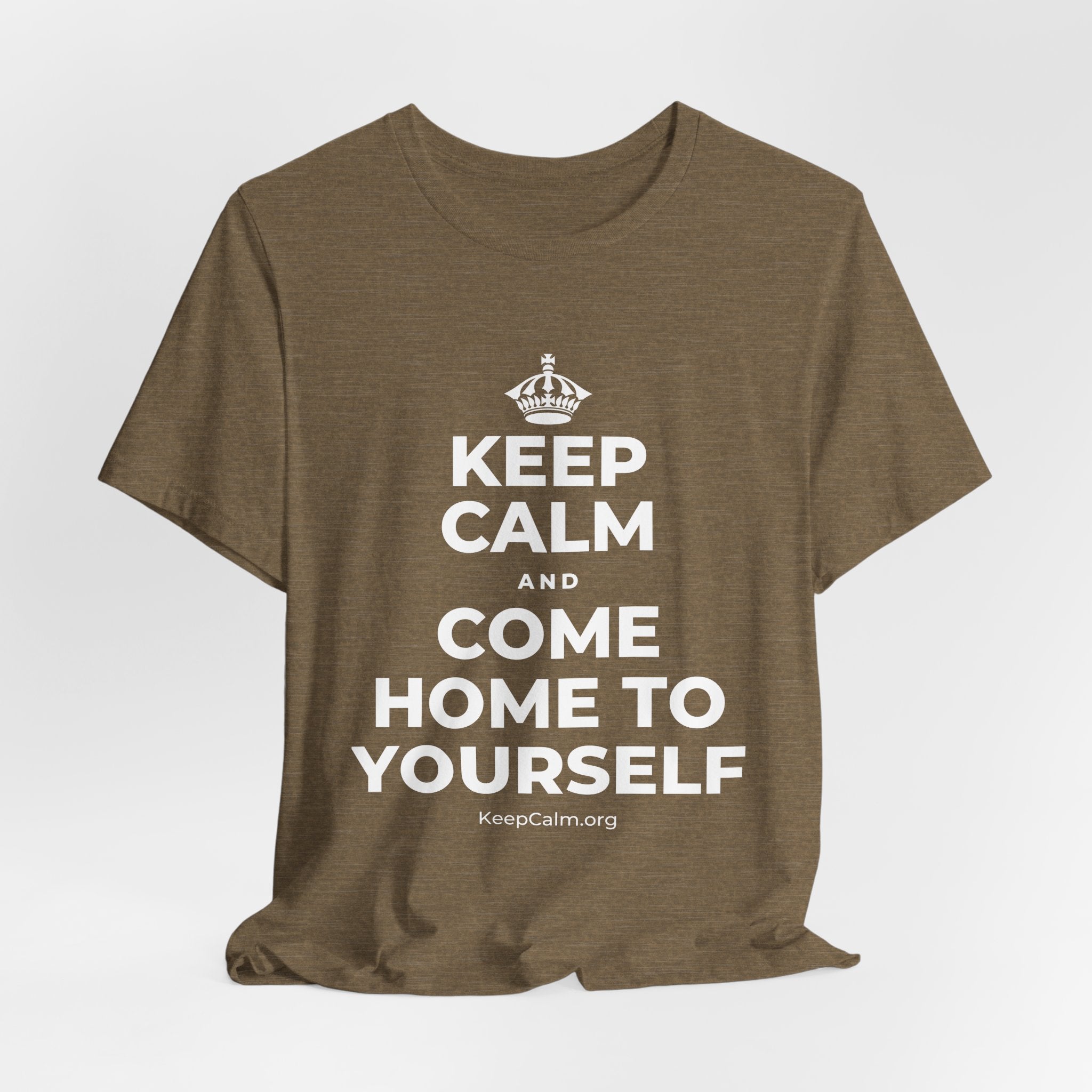 KEEP CALM AND COME HOME TO YOURSELF T-Shirt (Soft Cream–Heather Mauve)