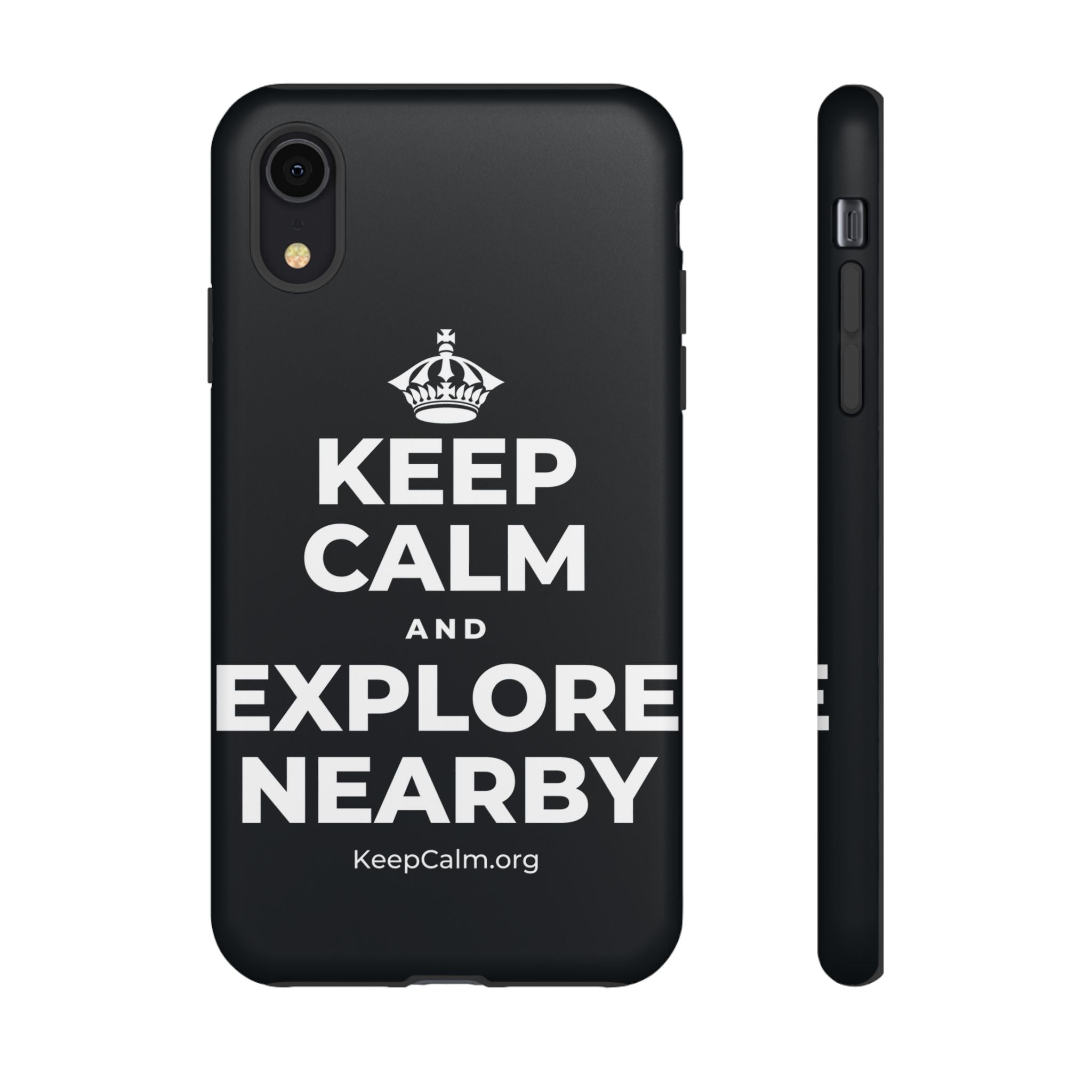 KEEP CALM AND EXPLORE NEARBY Phone Case (Dark)