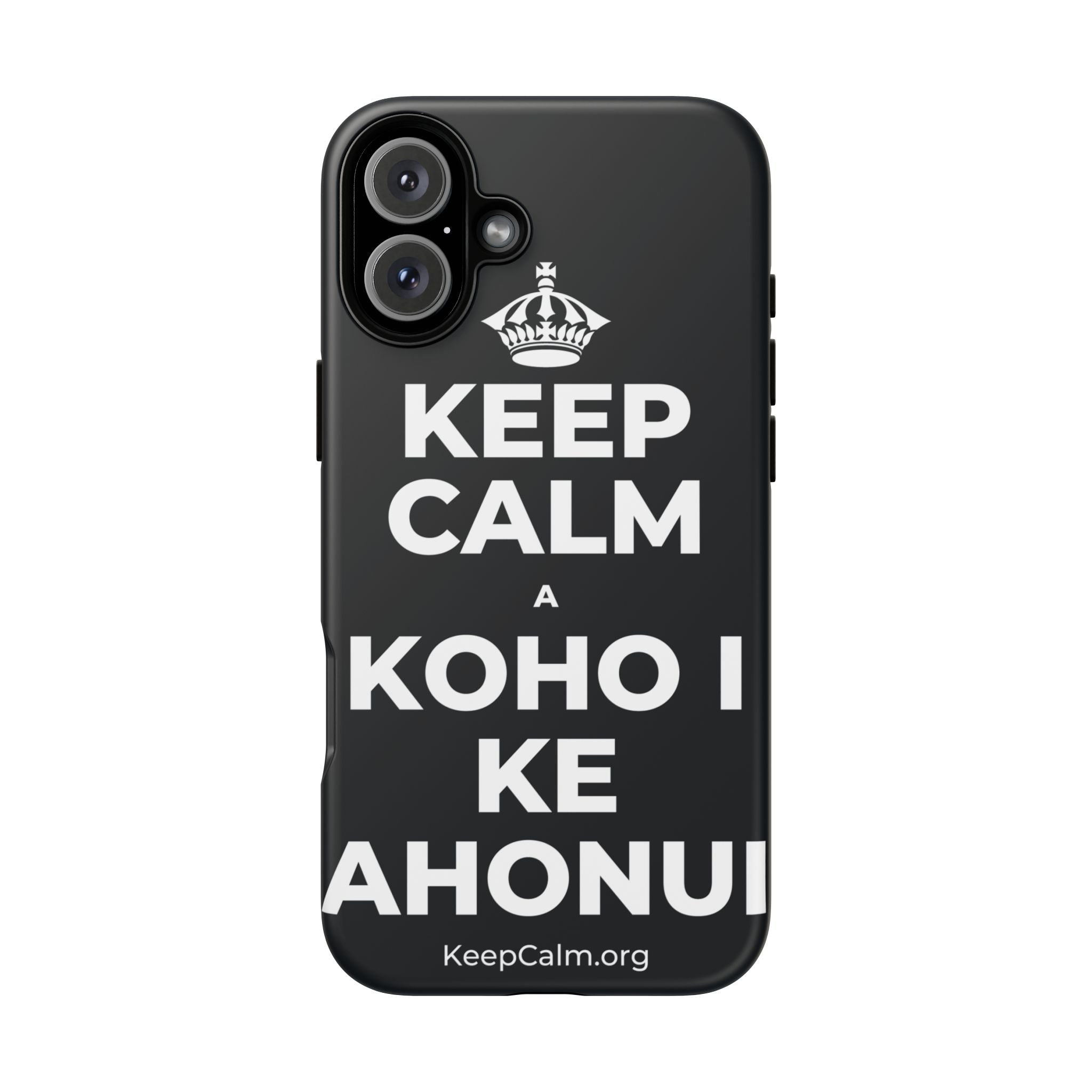 KEEP CALM A KOHO I KE AHONUI Phone Case (Dark)