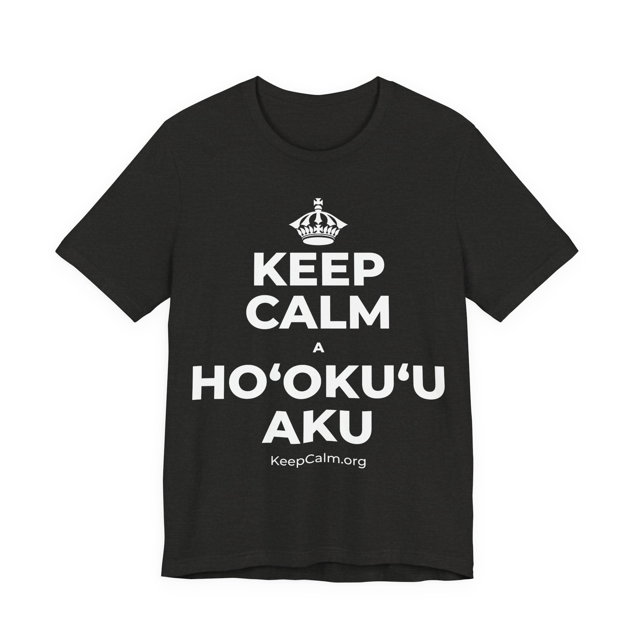 KEEP CALM A HOʻOKUʻU AKU T-Shirt (Soft Cream–Heather Mauve)