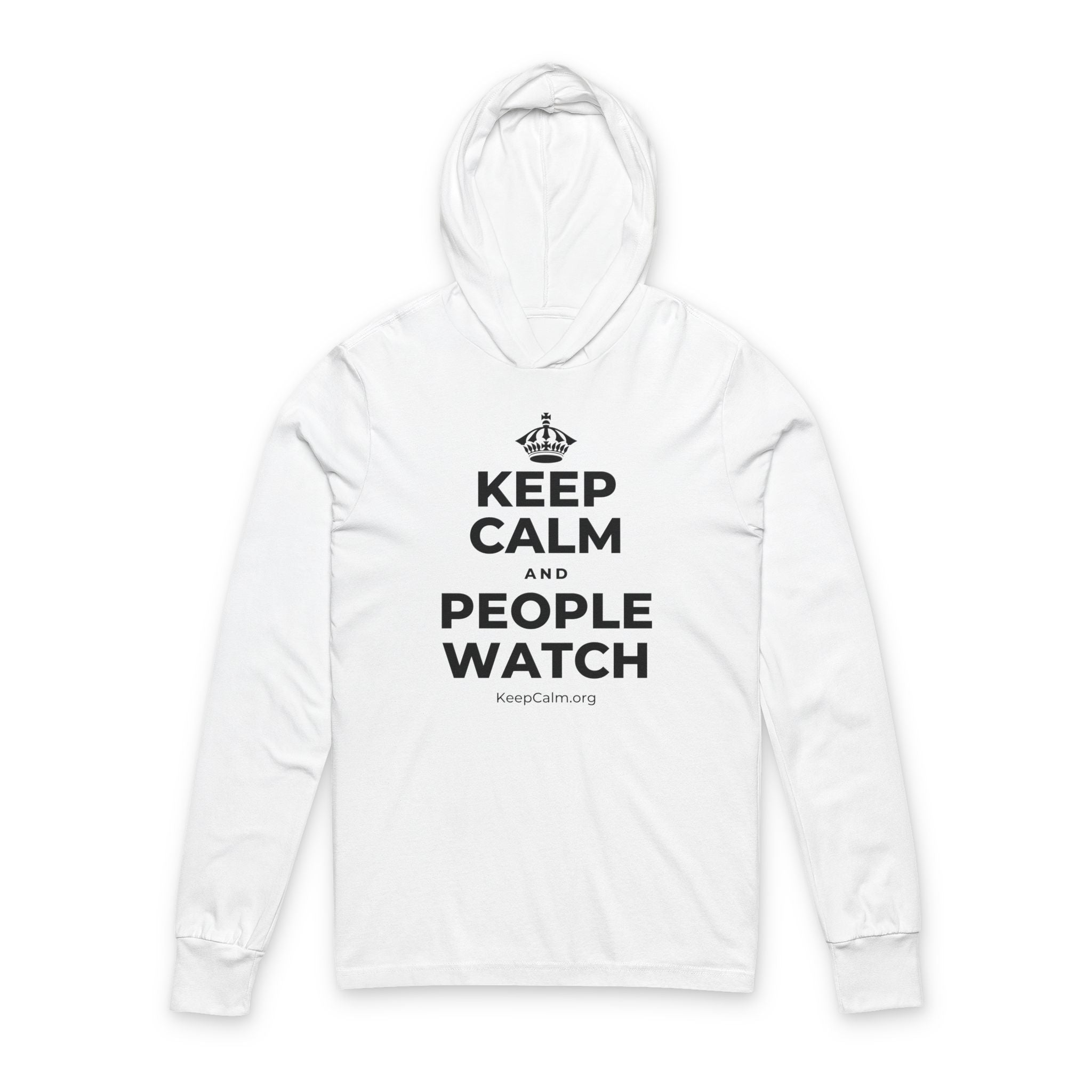 KEEP CALM AND PEOPLE WATCH Hooded Long Sleeve Tee