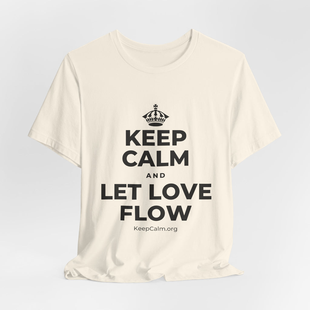 KEEP CALM AND LET LOVE FLOW T-Shirt (White–Asphalt)