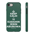 KEEP CALM DA YI ƘARAMIN JERIN ABUBUWA Phone Case