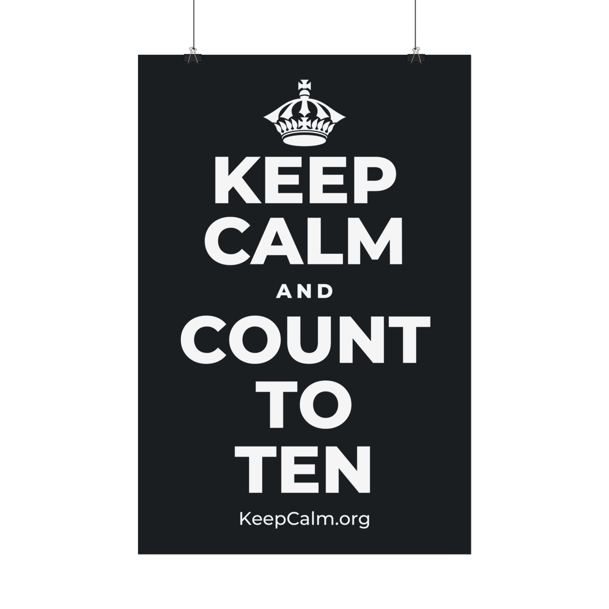 KEEP CALM AND COUNT TO TEN Satin Poster (Dark)