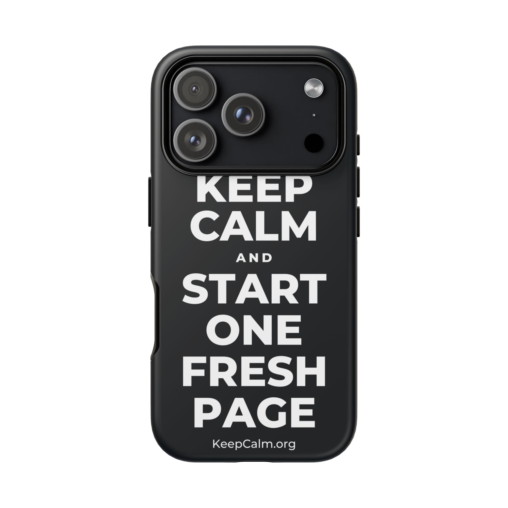 KEEP CALM AND START ONE FRESH PAGE Phone Case (Dark)