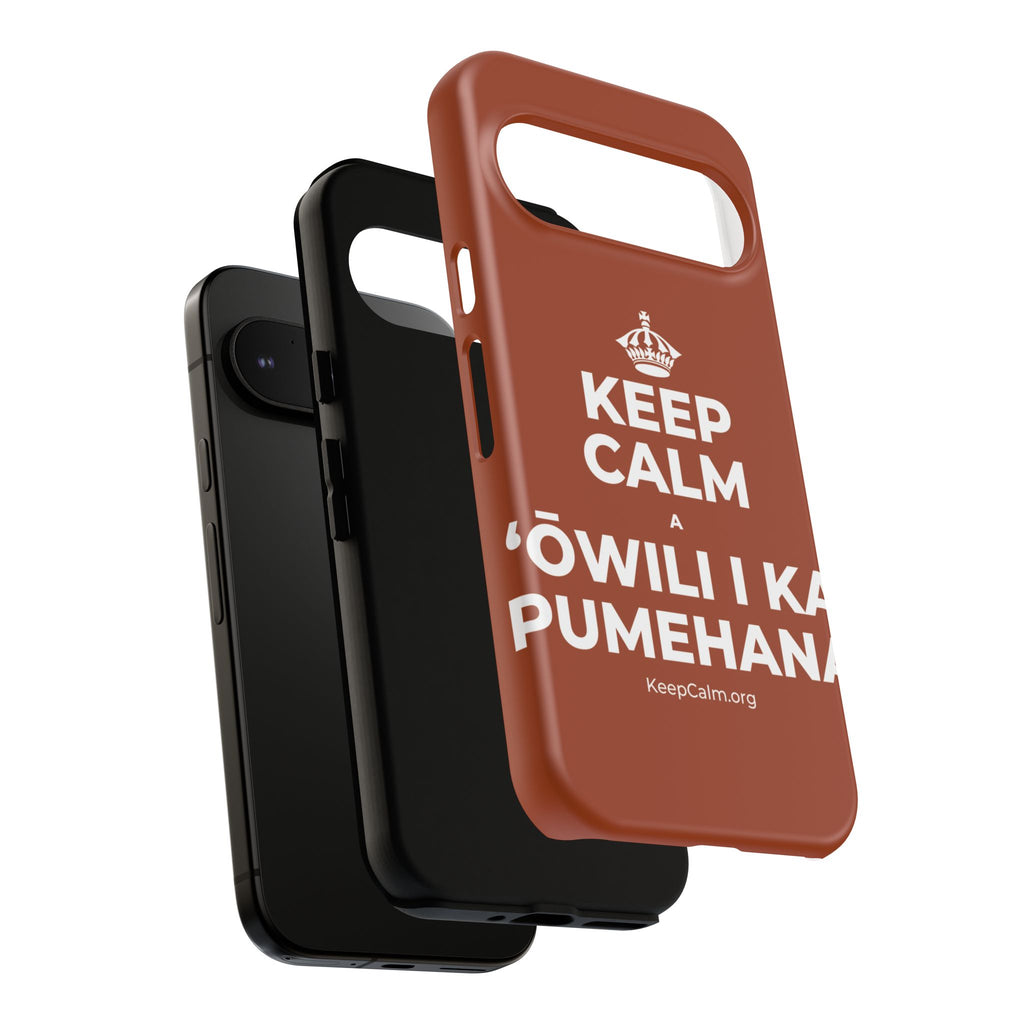 KEEP CALM A ʻŌWILI I KA PUMEHANA Phone Case