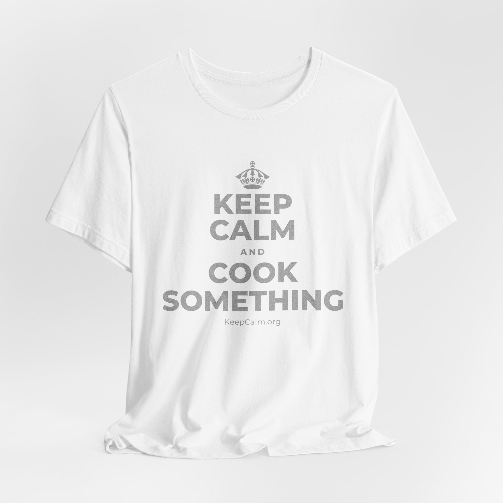 KEEP CALM AND COOK SOMETHING T-Shirt (White–Asphalt)