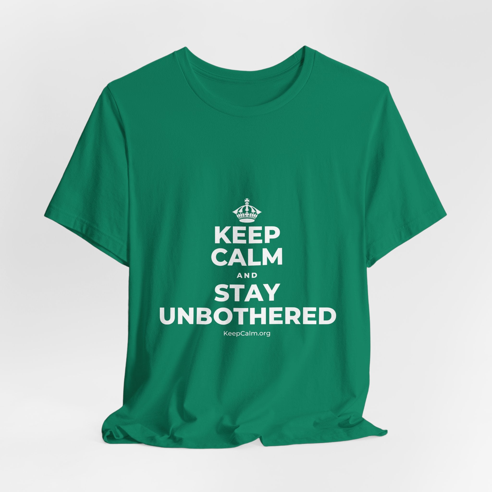 KEEP CALM AND STAY UNBOTHERED T-Shirt (White–Asphalt)