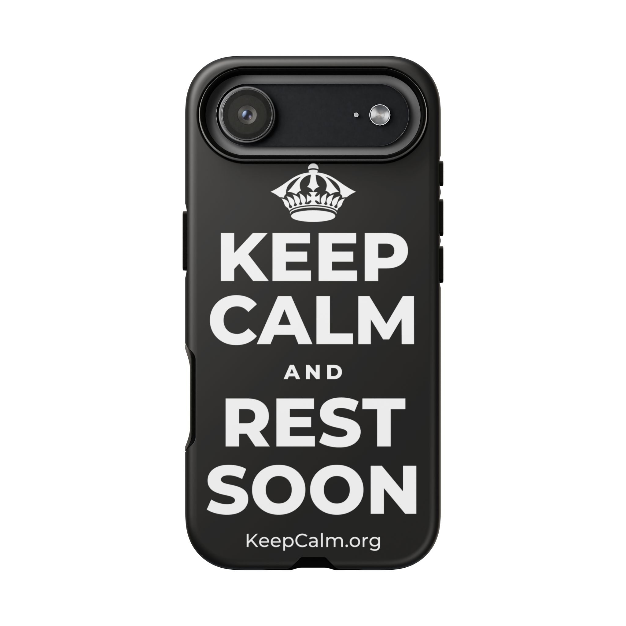 KEEP CALM AND REST SOON Phone Case