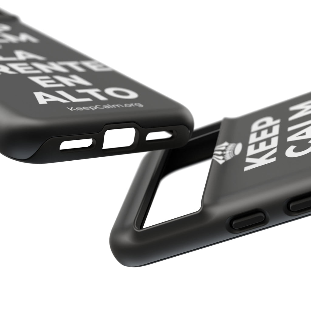 KEEP CALM Y LA FRENTE EN ALTO Phone Case