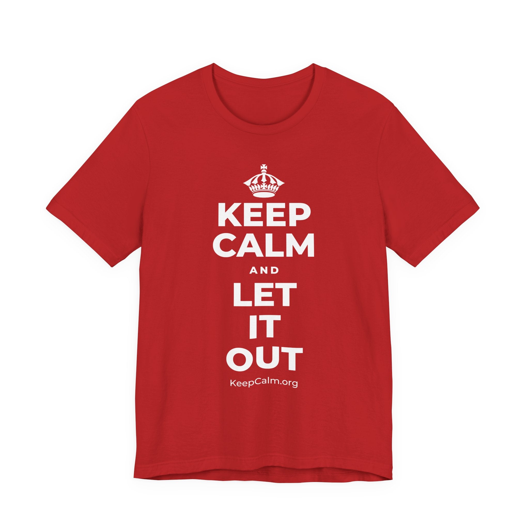 KEEP CALM AND LET IT OUT T-Shirt (White–Asphalt)