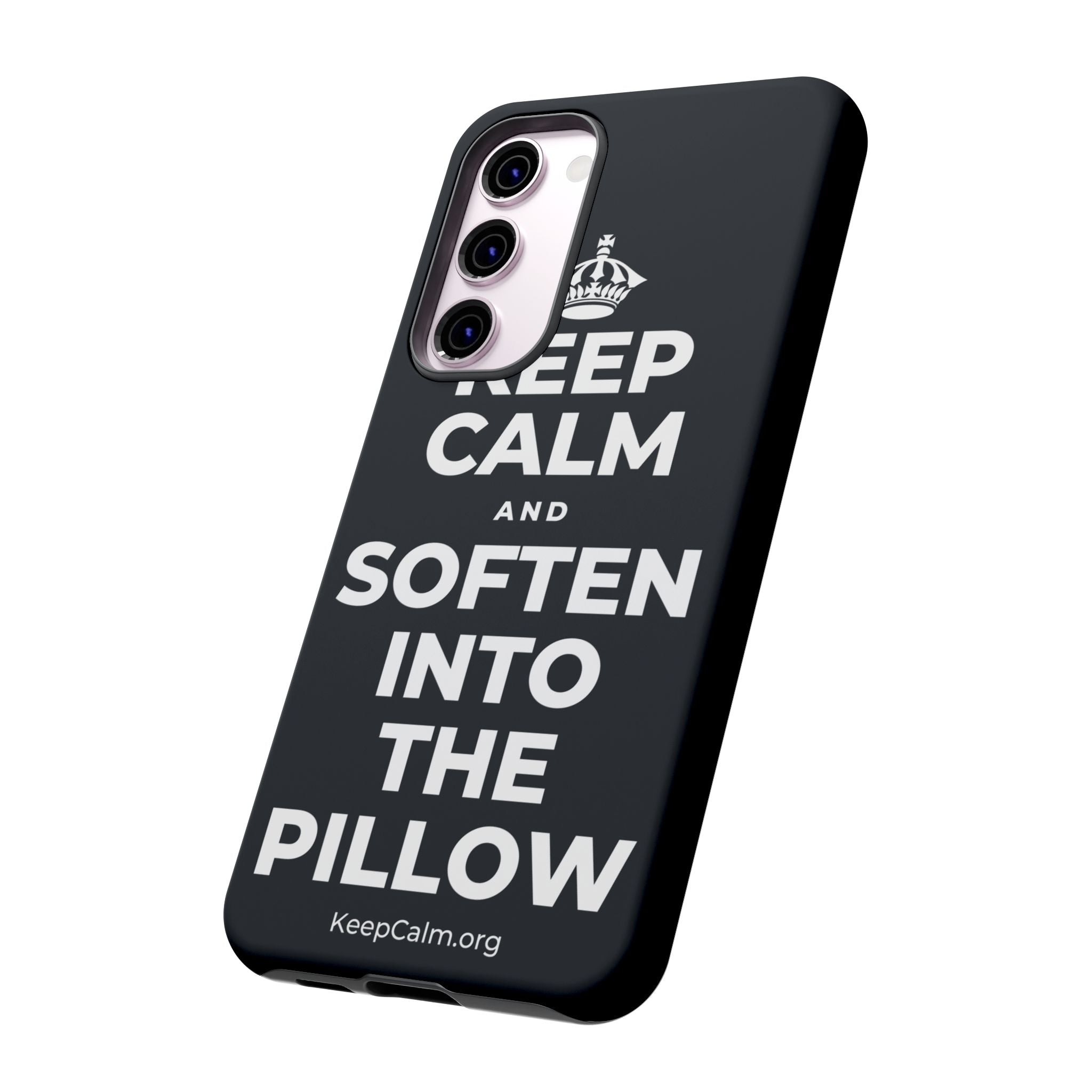 KEEP CALM AND SOFTEN INTO THE PILLOW Phone Case (Dark)