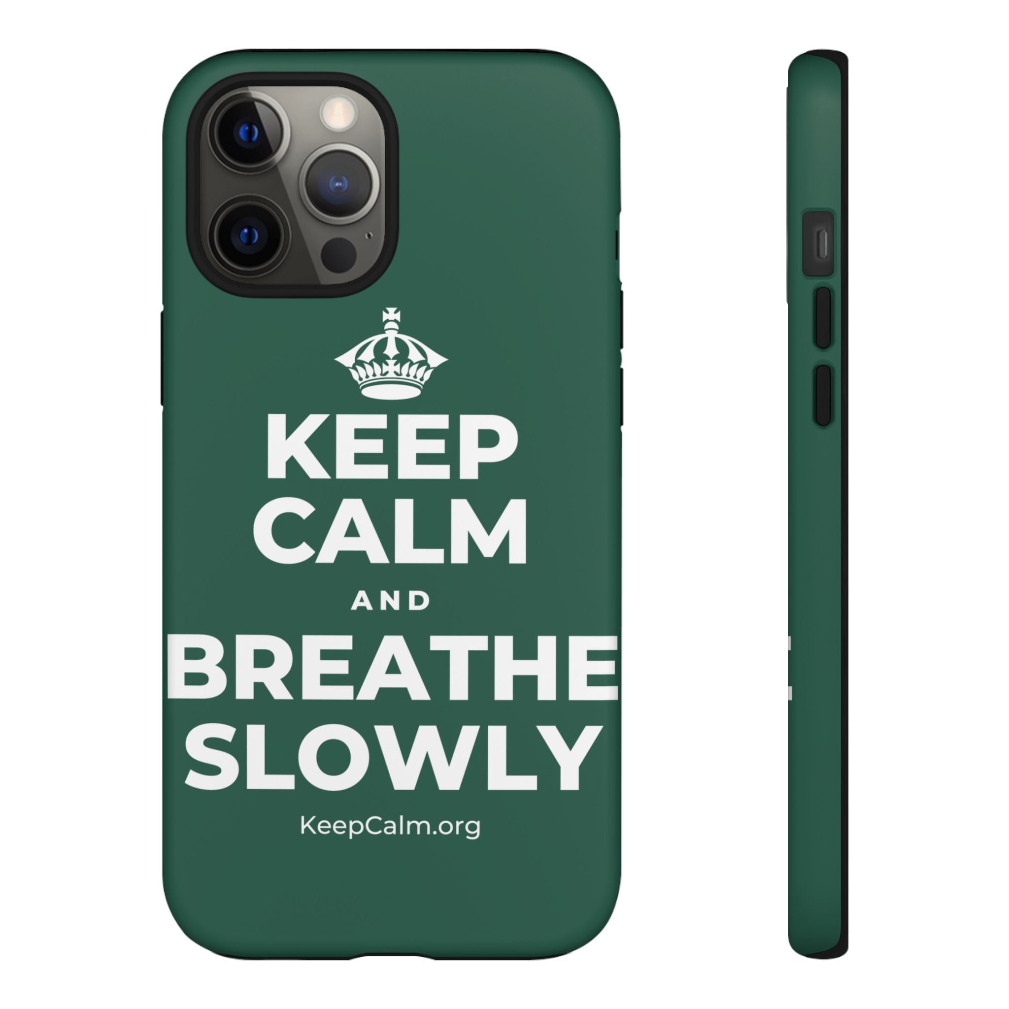 KEEP CALM AND BREATHE SLOWLY Phone Case
