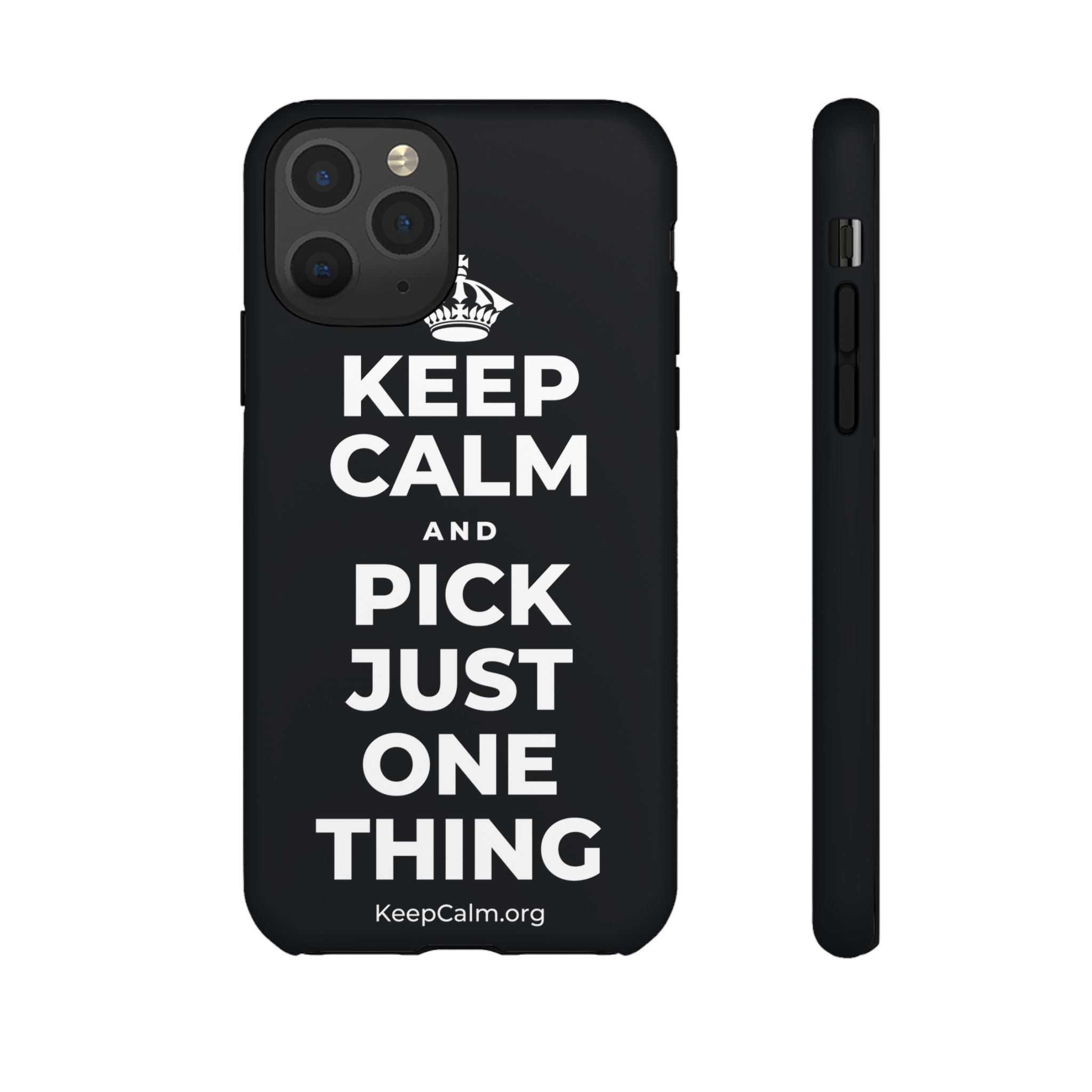 KEEP CALM AND PICK JUST ONE THING Phone Case (Dark)