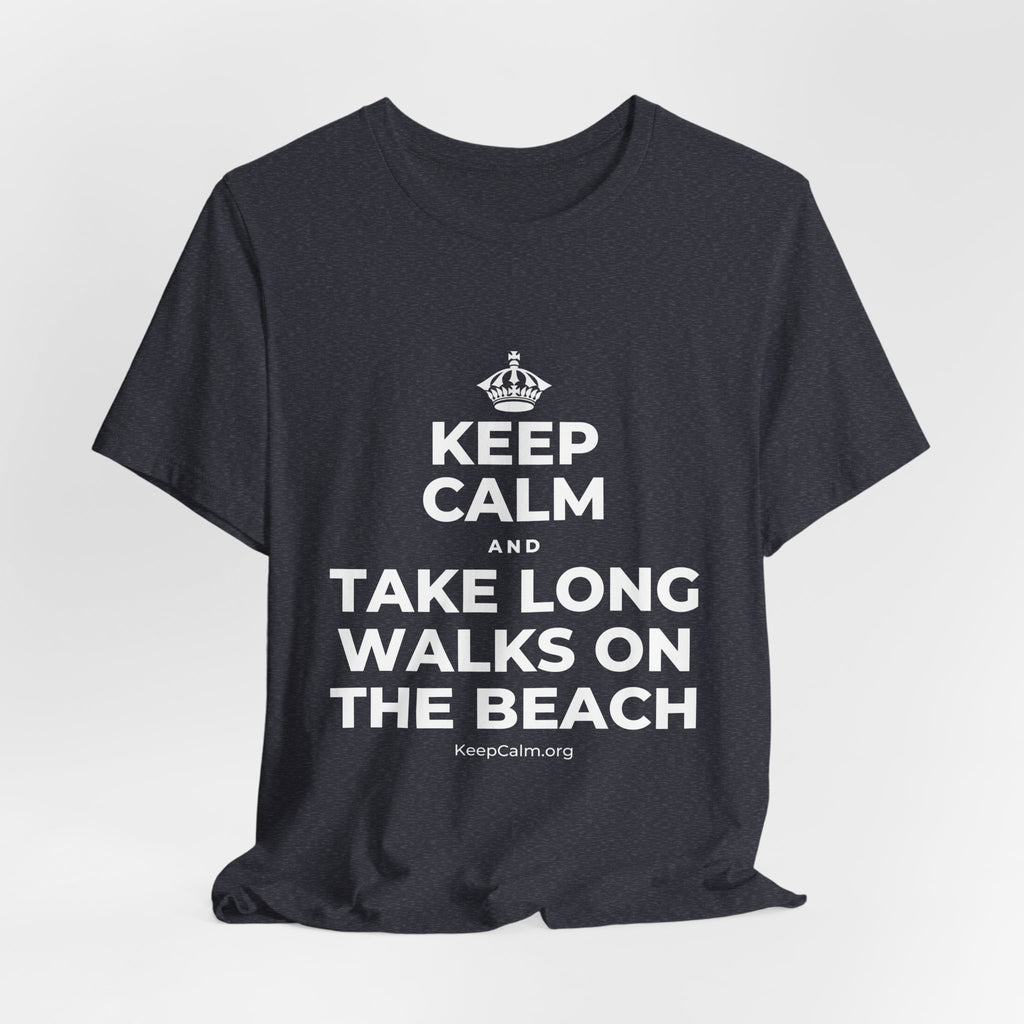 KEEP CALM AND TAKE LONG WALKS ON THE BEACH T-Shirt (White–Asphalt)