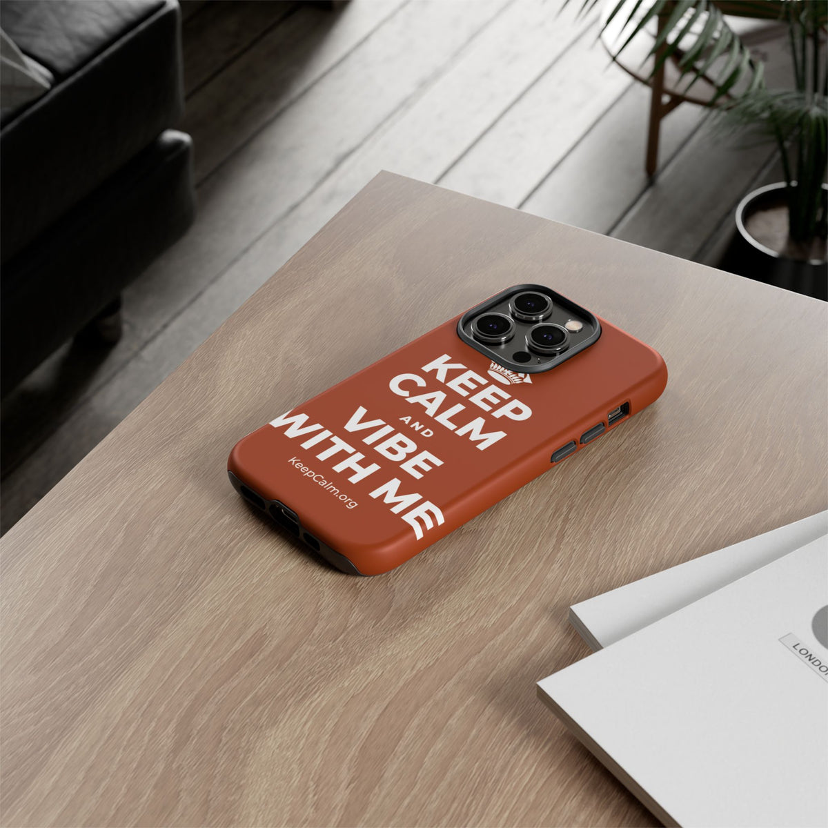 KEEP CALM AND VIBE WITH ME Phone Case
