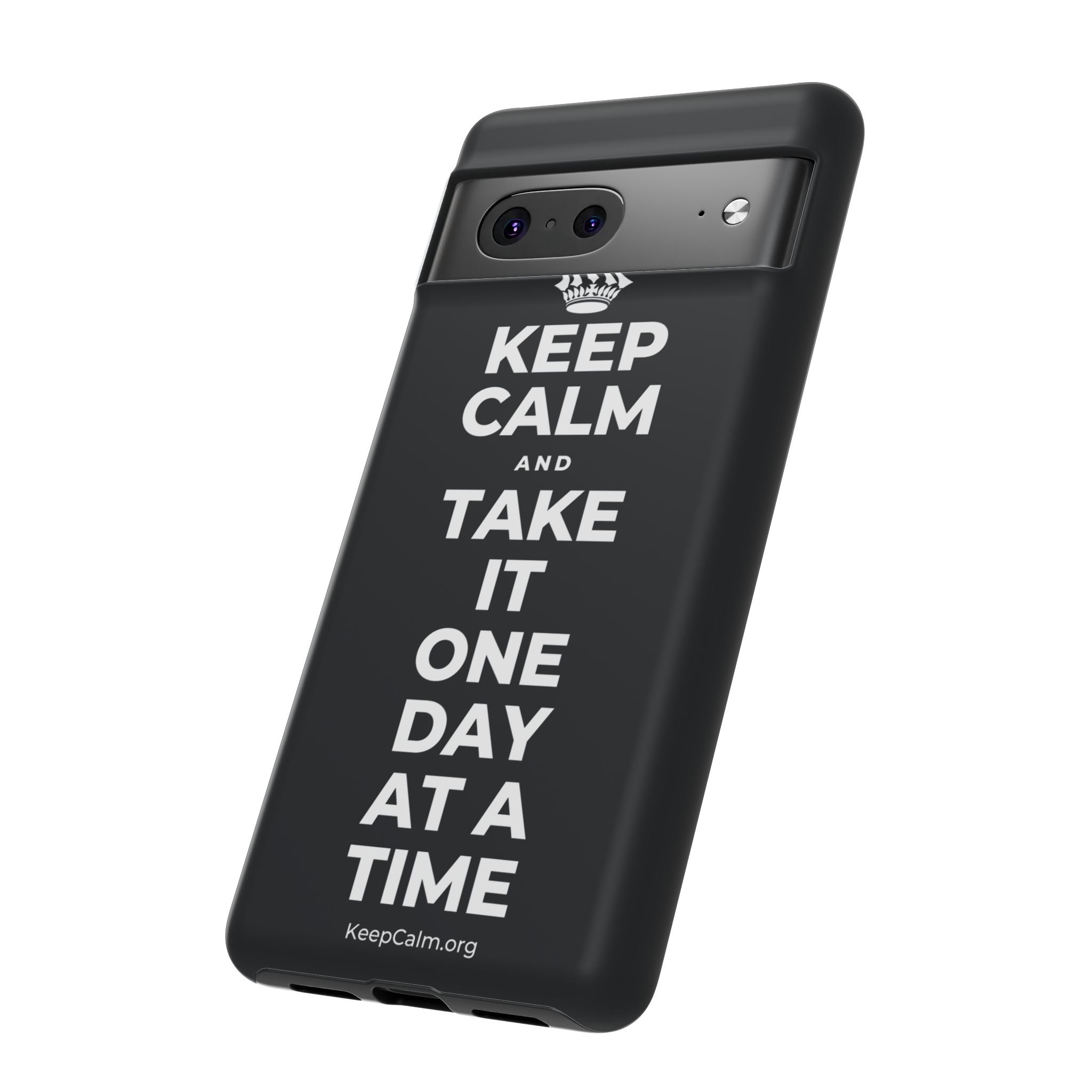 KEEP CALM AND TAKE IT ONE DAY AT A TIME Phone Case (Dark)