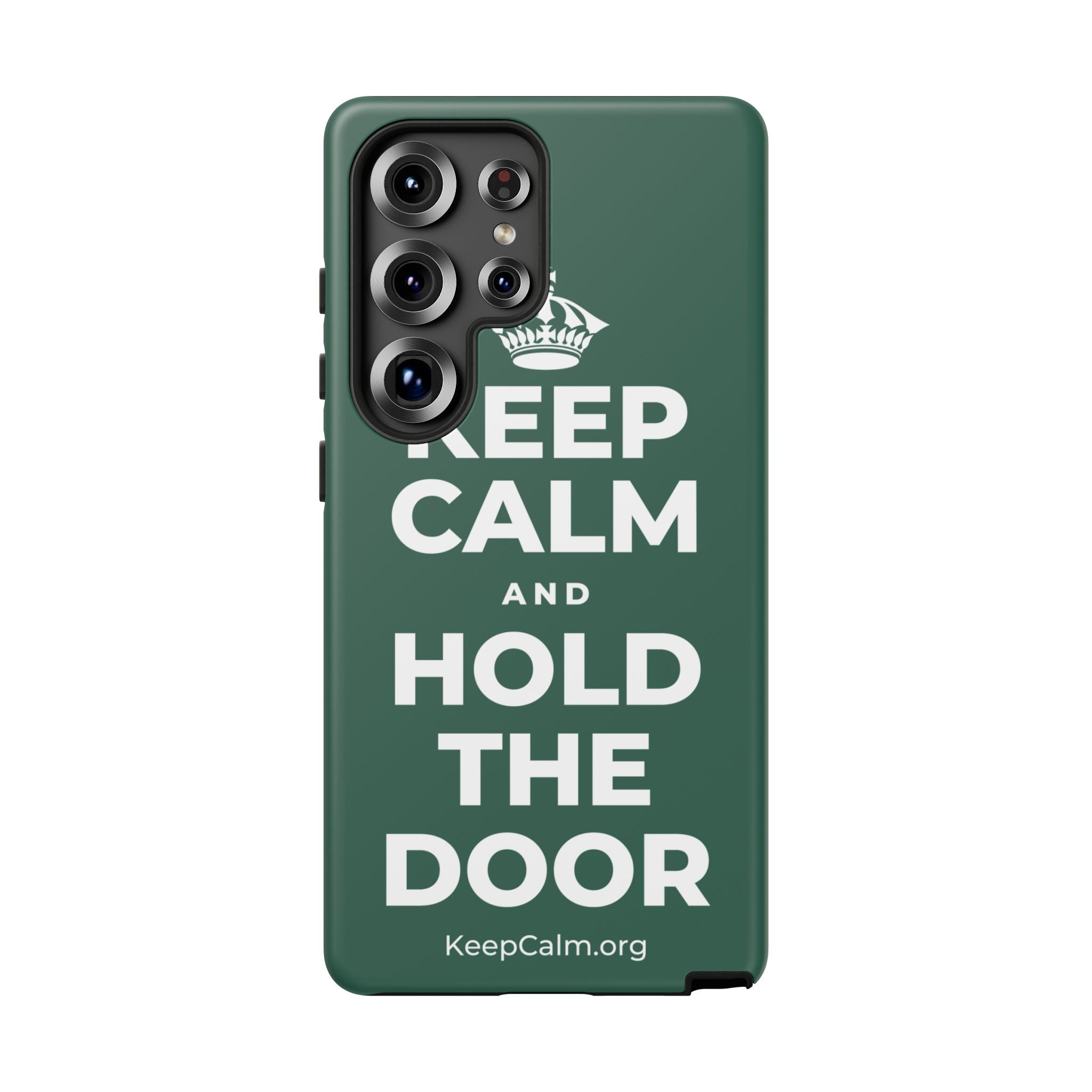 KEEP CALM AND HOLD THE DOOR Phone Case