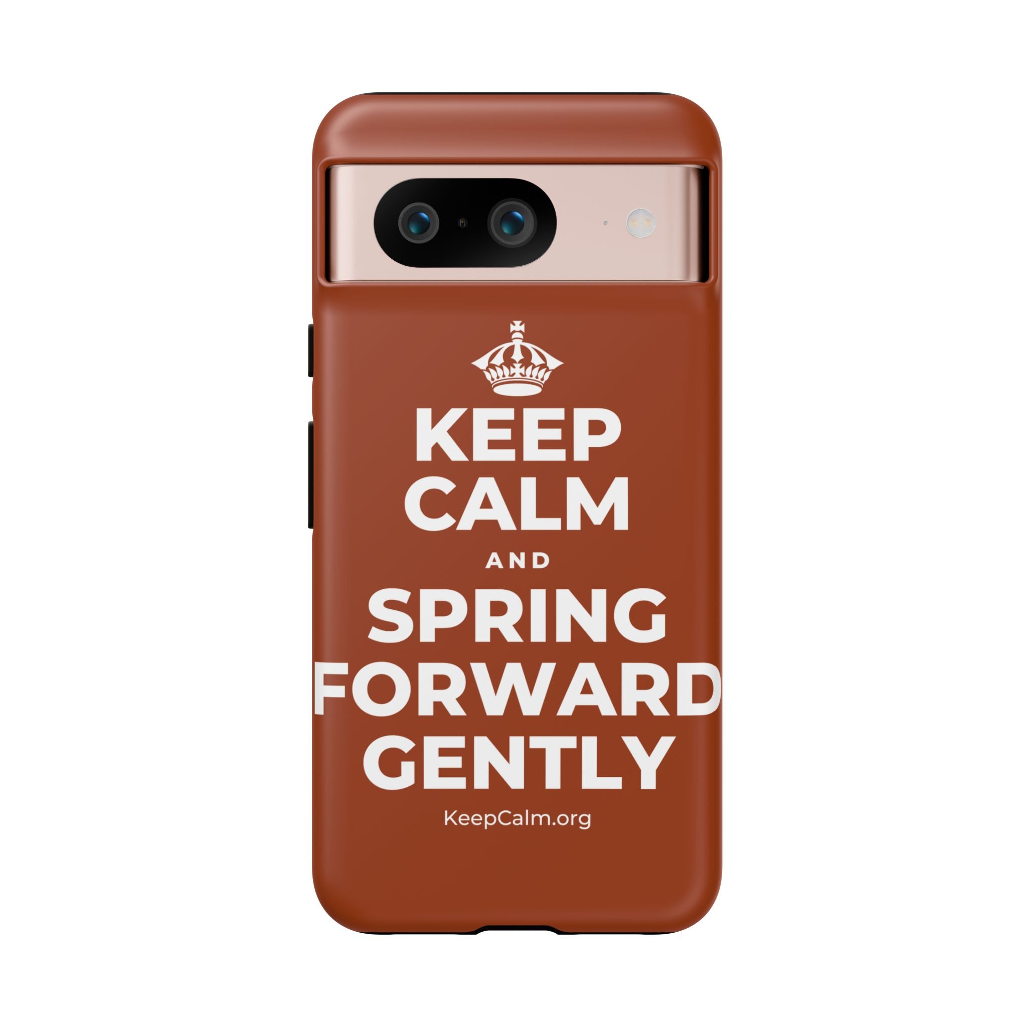 KEEP CALM AND SPRING FORWARD GENTLY Phone Case