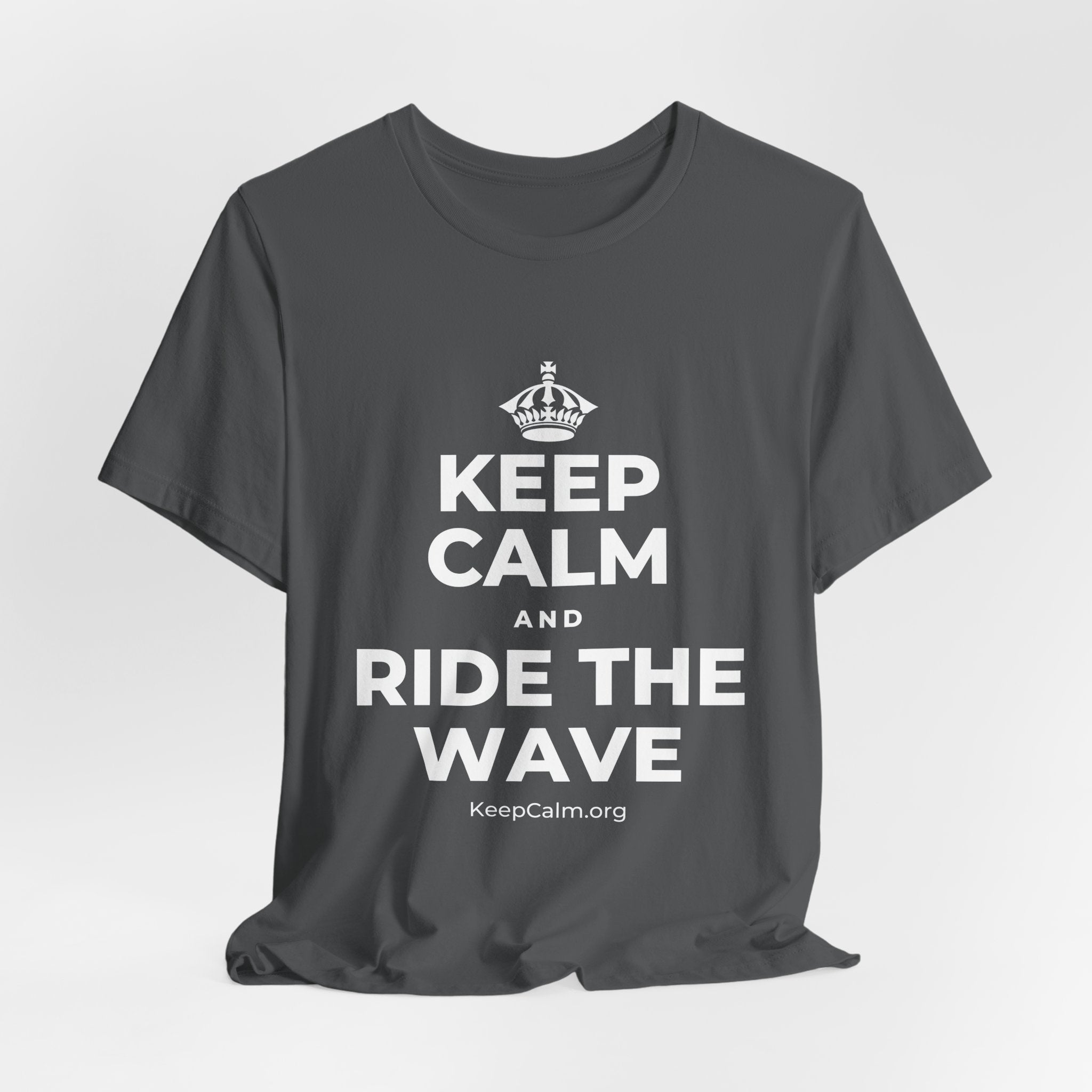 KEEP CALM AND RIDE THE WAVE T-Shirt (White–Asphalt)