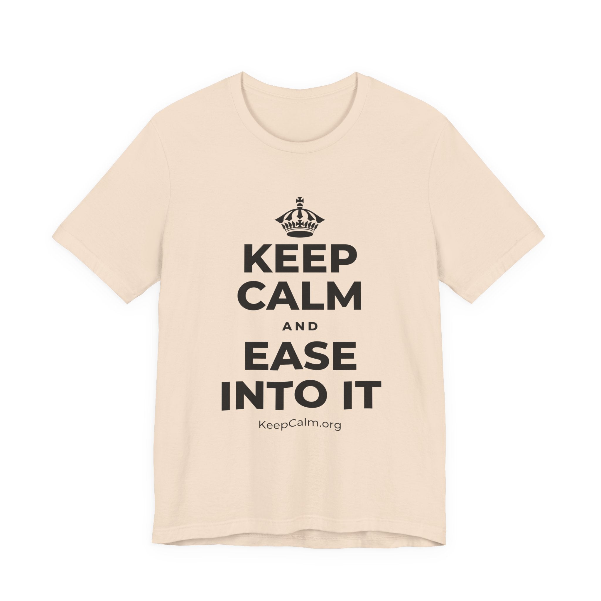 KEEP CALM AND EASE INTO IT T-Shirt (Soft Cream–Heather Mauve)