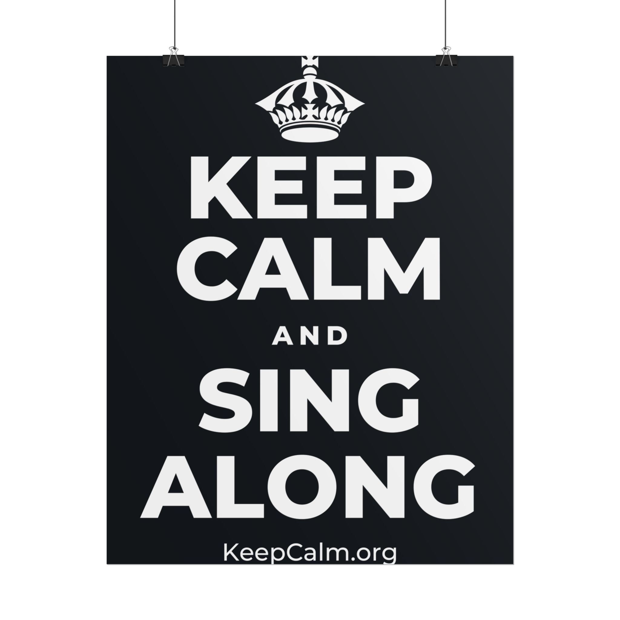 KEEP CALM AND SING ALONG Poster (Dark)