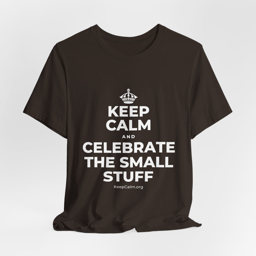 KEEP CALM AND CELEBRATE THE SMALL STUFF T-Shirt (Soft Cream–Heather Mauve)