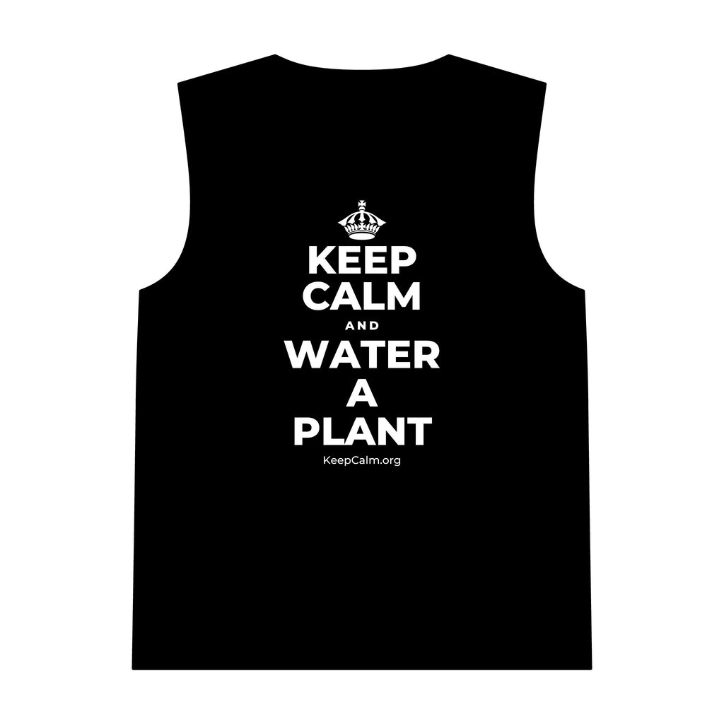 KEEP CALM AND WATER A PLANT Tank Top