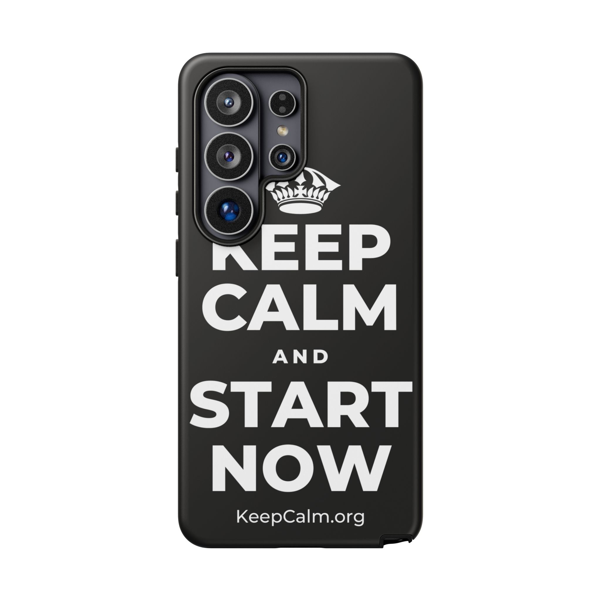 KEEP CALM AND START NOW Phone Case