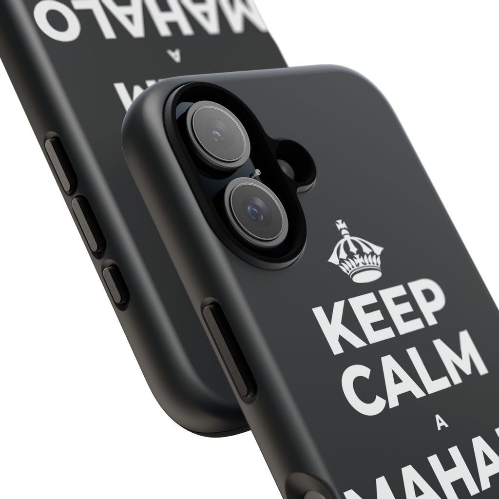 KEEP CALM A MAHALO NO KĒIA WĀ Phone Case (Dark)