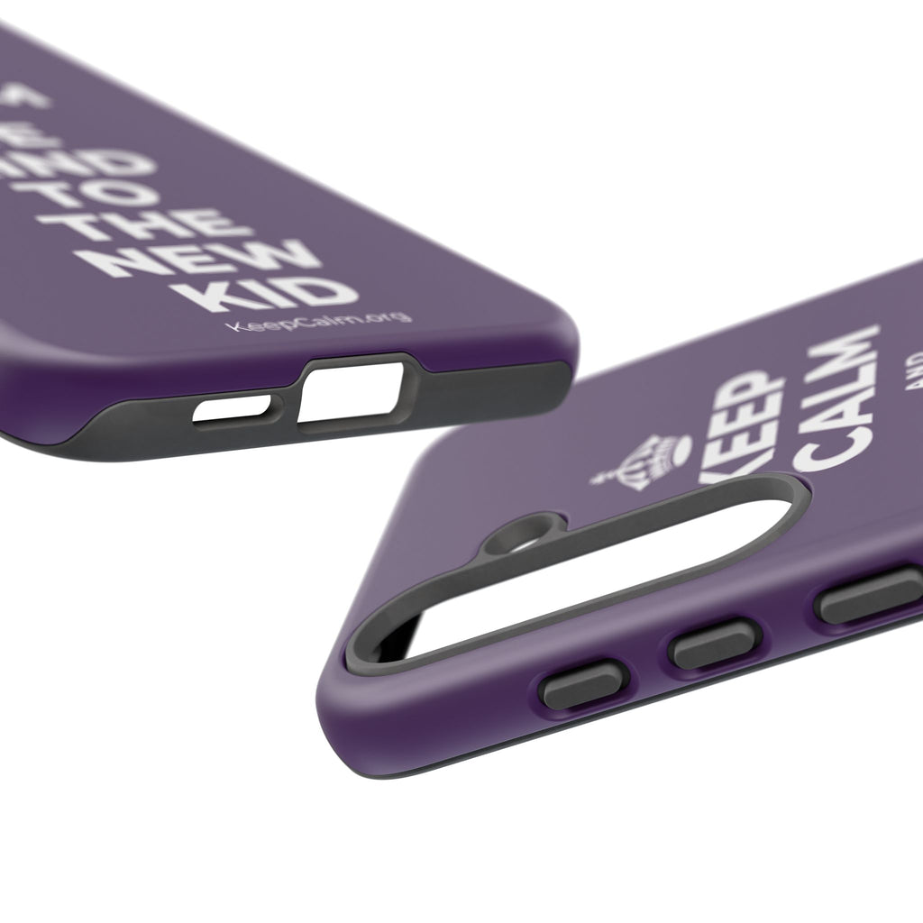 KEEP CALM AND BE KIND TO THE NEW KID Phone Case