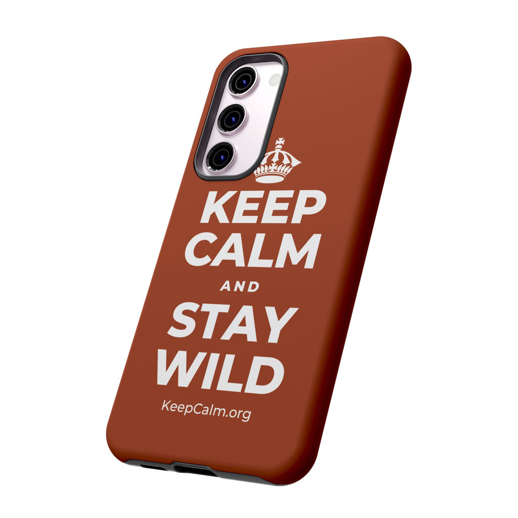 KEEP CALM AND STAY WILD Phone Case